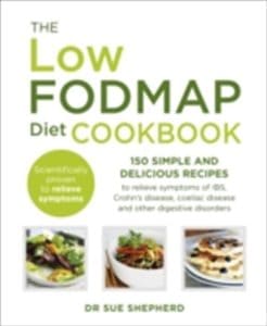 The Low FODMAP Diet Cookbook